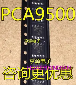 10VNT Naujas Originalus PCA9500 PCA9500PW PCA9500PWR TSSOP16 
